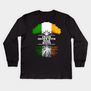 Irish Grown With Irish Roots - Gift for Irish With Roots From Ireland Kids Long Sleeve T-Shirt